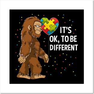 Bigfoot Sasquatch It's Ok To Be Different Autism Awareness Gift Posters and Art